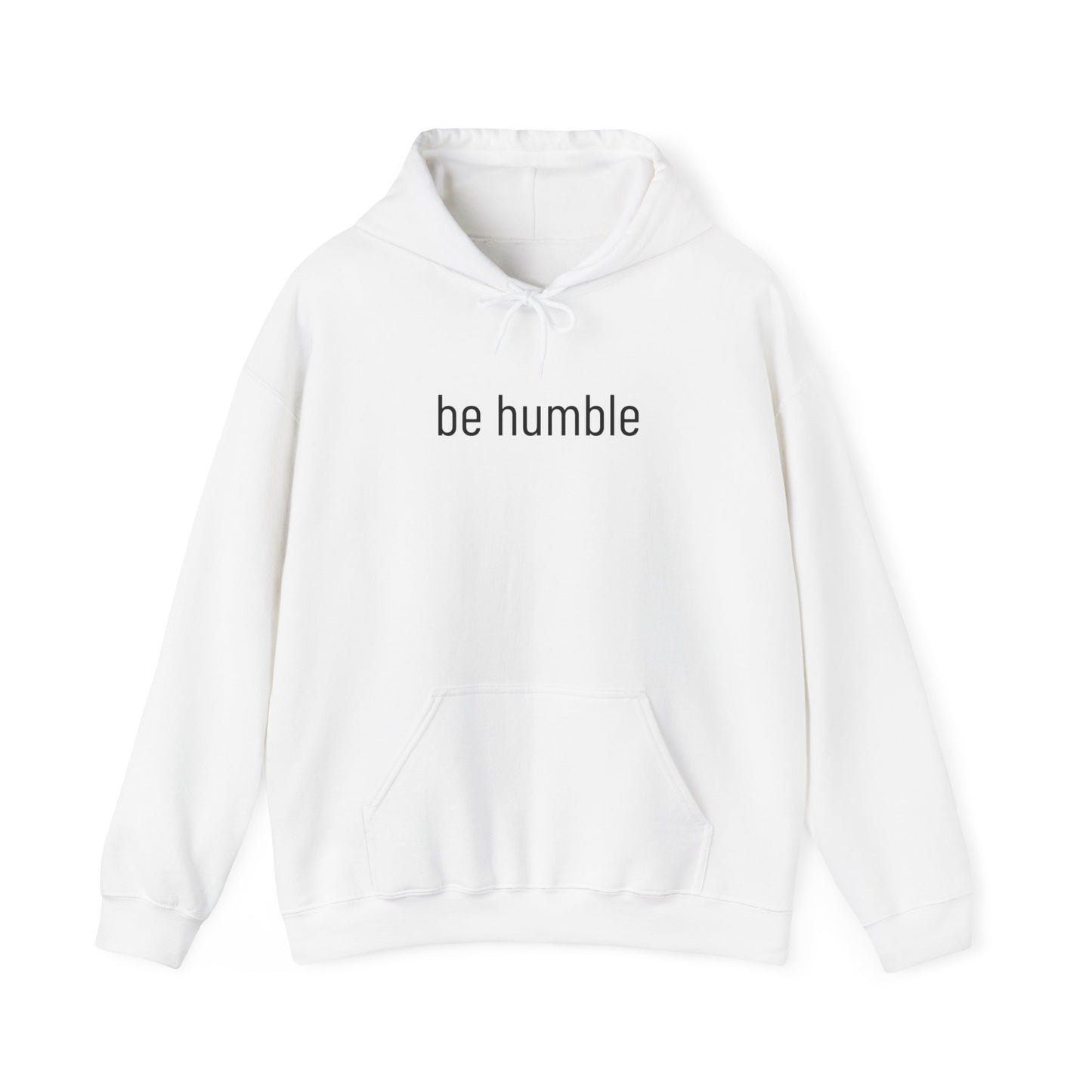 Be Humble - Unisex Heavy Blend™ Hooded Sweatshirt