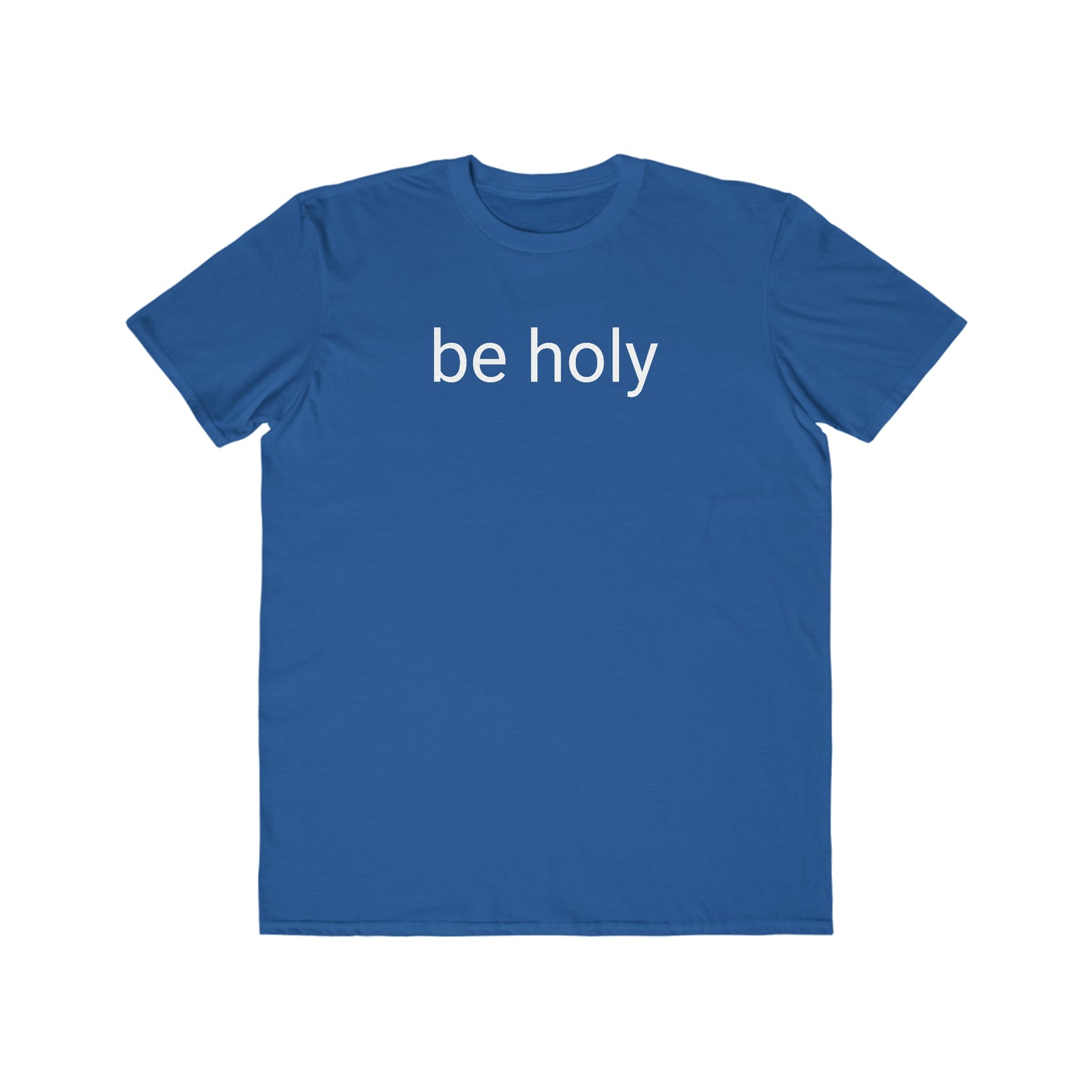 Be Holy - Men's Lightweight Fashion Tee